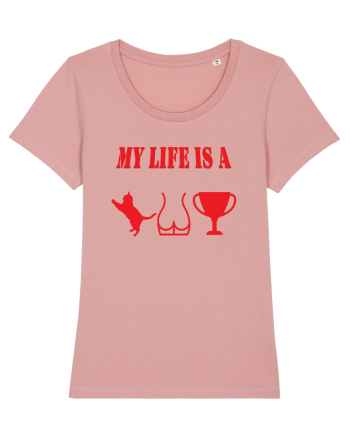 My life is a cat-ass-trophy v4 Canyon Pink