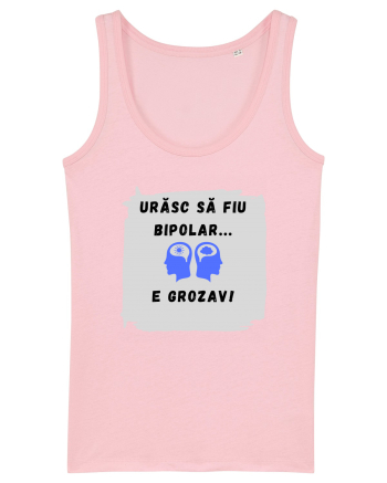 URASC SA FIU BIPOLAR, E GROZAV ! Cotton Pink