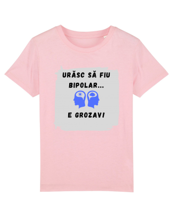 URASC SA FIU BIPOLAR, E GROZAV ! Cotton Pink