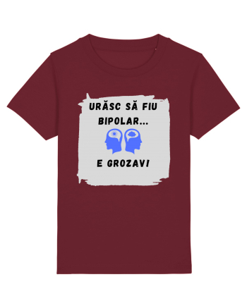 URASC SA FIU BIPOLAR, E GROZAV ! Burgundy
