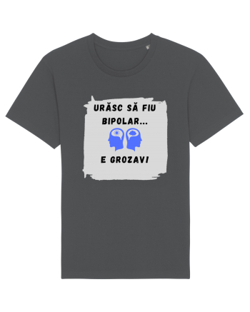 URASC SA FIU BIPOLAR, E GROZAV ! Anthracite