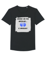URASC SA FIU BIPOLAR, E GROZAV ! Tricou mânecă scurtă guler larg Bărbat Skater
