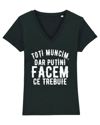 Toti muncim, dar putini facem ce trebuie Black