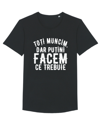 Toti muncim, dar putini facem ce trebuie Black