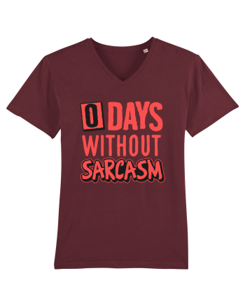 0 days without sarcasm Burgundy