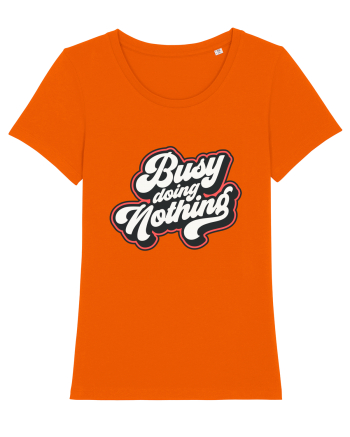 Busy doing nothing Bright Orange