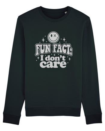 Fun fact I don't care Black