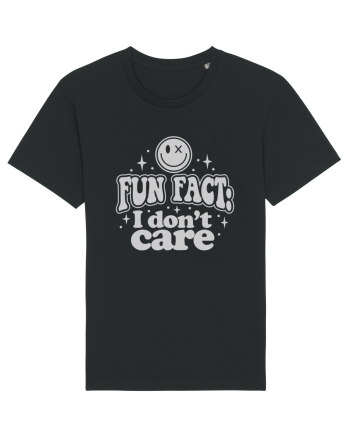 Fun fact I don't care Black