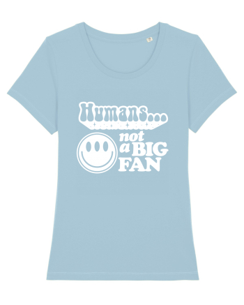 Humans not a big fan Sky Blue