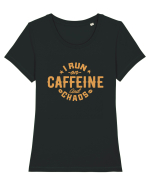 I run on caffeine and chaos Tricou mânecă scurtă guler larg fitted Damă Expresser