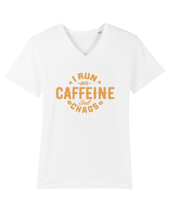 I run on caffeine and chaos White