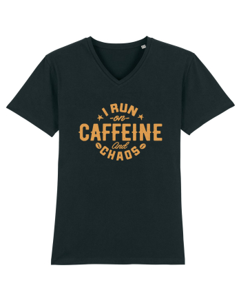 I run on caffeine and chaos Black