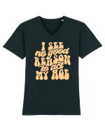 I see no reason to act my age Tricou mânecă scurtă guler V Bărbat Presenter