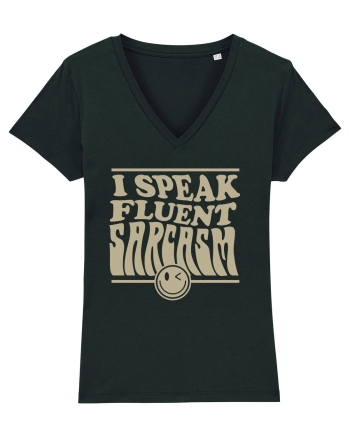 I speak fluent sarcasm Black