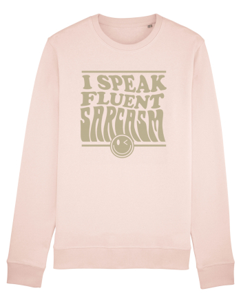 I speak fluent sarcasm Candy Pink