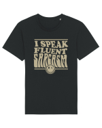 I speak fluent sarcasm Tricou mânecă scurtă Unisex Rocker