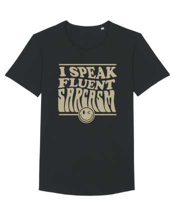 I speak fluent sarcasm Black