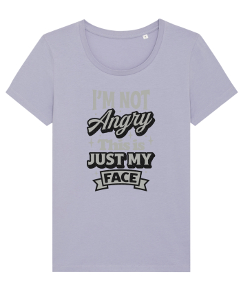 I'm not angry this is just my face Lavender