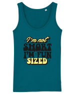 I'm not short, I'm fun sized Maiou Damă Dreamer