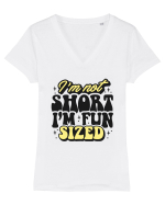 I'm not short, I'm fun sized Tricou mânecă scurtă guler V Damă Evoker