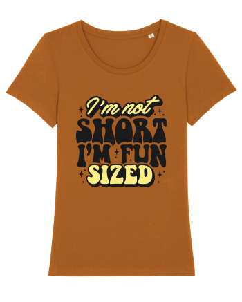 I'm not short, I'm fun sized Roasted Orange