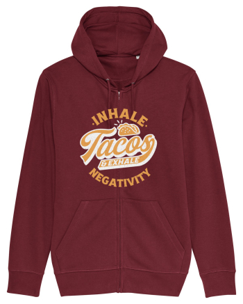 Inhale tacos and exhale negativity Burgundy