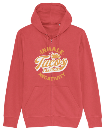 Inhale tacos and exhale negativity Carmine Red