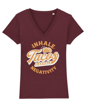 Inhale tacos and exhale negativity Burgundy