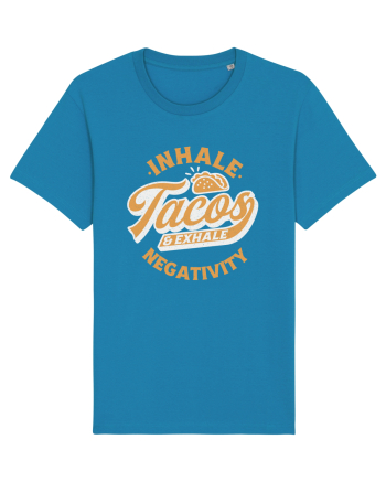Inhale tacos and exhale negativity Azur