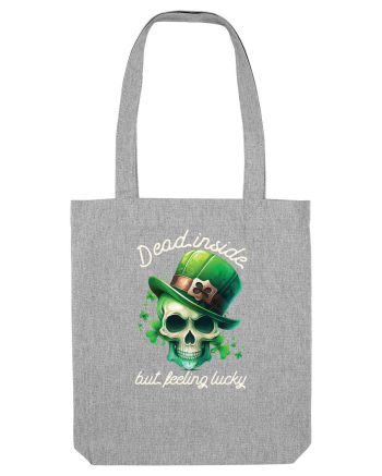 de St Patrick - Dead inside but feeling lucky Heather Grey