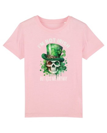 de St Patrick - I am not irish but kiss me anyway Cotton Pink