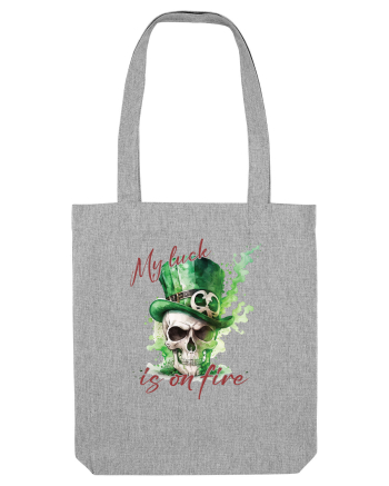 de St Patrick - My luck is on fire Heather Grey