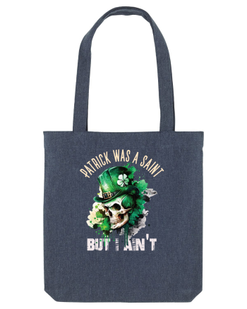de St Patrick - Patrick was a saint Midnight Blue
