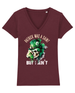 de St Patrick - Patrick was a saint Tricou mânecă scurtă guler V Damă Evoker