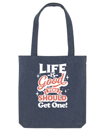 Life is good you should get one! Midnight Blue