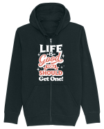 Life is good you should get one! Hanorac cu fermoar Unisex Connector