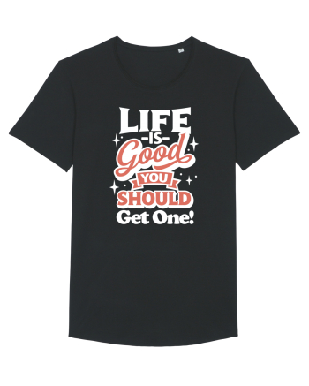 Life is good you should get one! Black