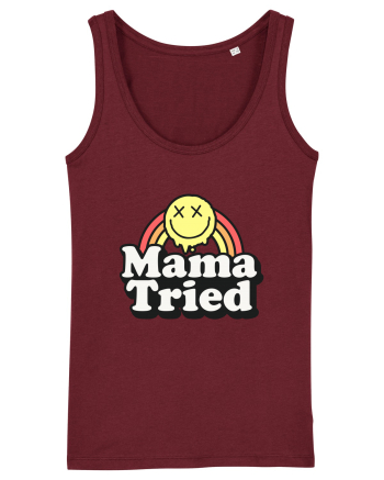 Mama tried Burgundy