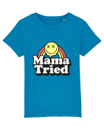Mama tried Tricou mânecă scurtă  Copii Mini Creator