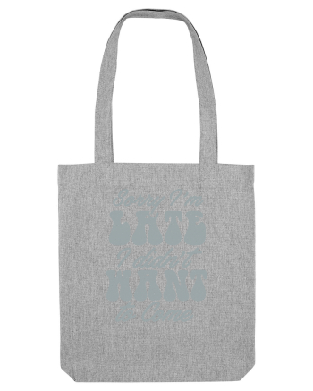 Sorry I'm Late I Didn't Want To Come Heather Grey