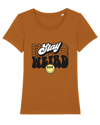 Stay weird Roasted Orange