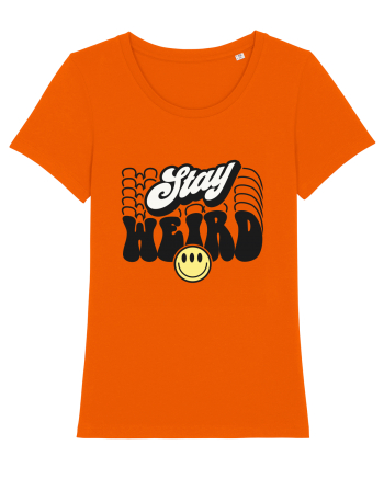 Stay weird Bright Orange