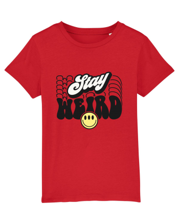 Stay weird Red