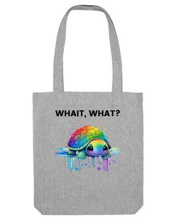 Broasca testoasa pictata in acuarela cu mesajul Wait, What? Heather Grey