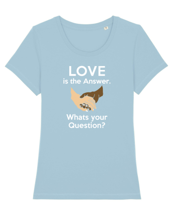 Love is the answer Sky Blue
