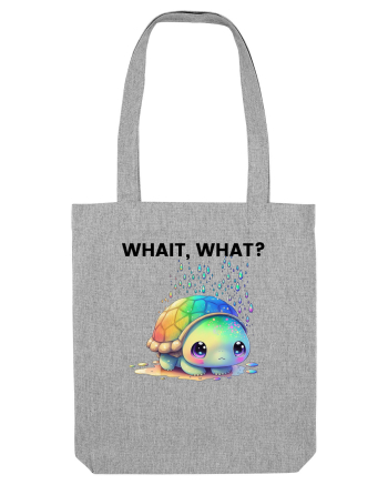 Broasca testoasa pictata in acuarela cu mesajul Wait, What? Heather Grey