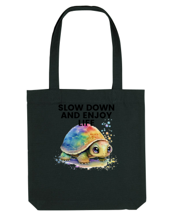 Broasca testoasa pictata in acuarela cu mesajul  Slow Down and Enjoy Life Black