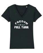 Freedom is a full tank. Tricou mânecă scurtă guler V Damă Evoker