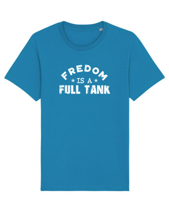 Freedom is a full tank. Azur