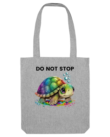 Broasca testoasa pictata in acuarela cu mesajul Do Not Stop Heather Grey